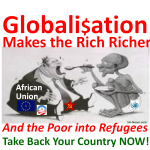 Colonisation 2.0! African Union is European Union in Disguise, but Does Anyone Care, as Long as the Handouts Keeps Flowing?