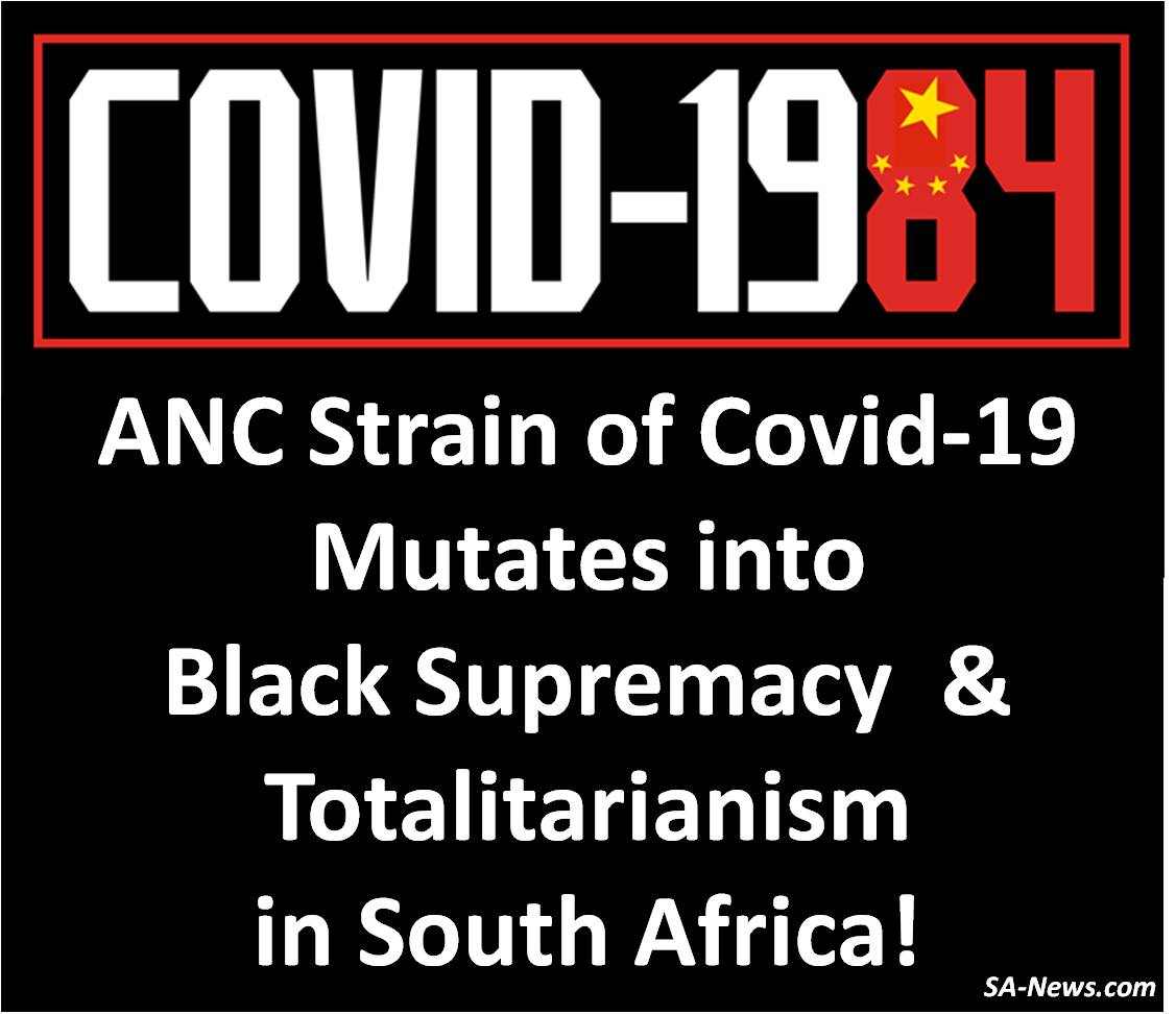 How The ANC Weaponised Covid19 Pandemic to Push Black Supremacy & Implement Totalitarian Control. Pity ICC is Toothless!