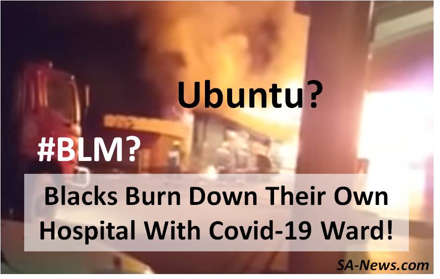 Ubuntu, Like BLM is an Invented Lie! Africa”s Real Values are Violence, Burning, Looting, Selfishness & Now Entitlement Too!
