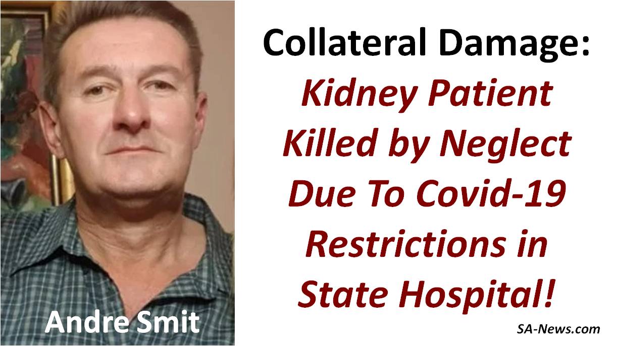 How Covid19 Kills Innocent People Who DON’T Have Covid19! Kidney Patient Neglected & Left to Die in Tshepong State Hospital!